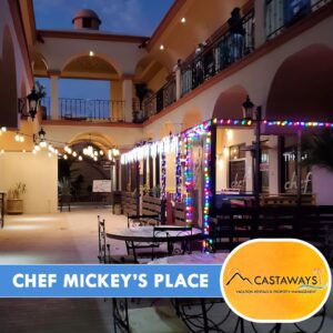 Rocky Point Restaurants - Chef Mickey's Place, Castaways Puerto Peñasco